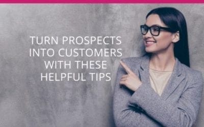 How to Turn Prospects into Customers