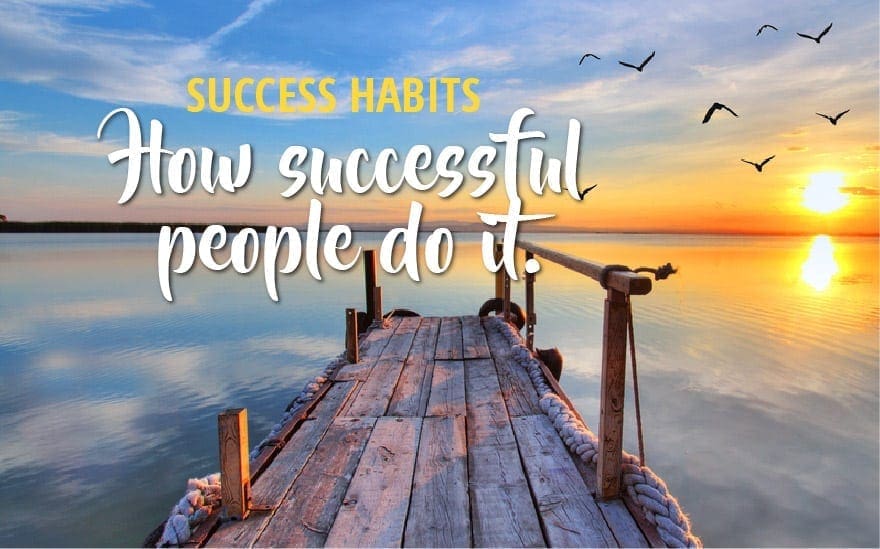 5 Habits of Successful People
