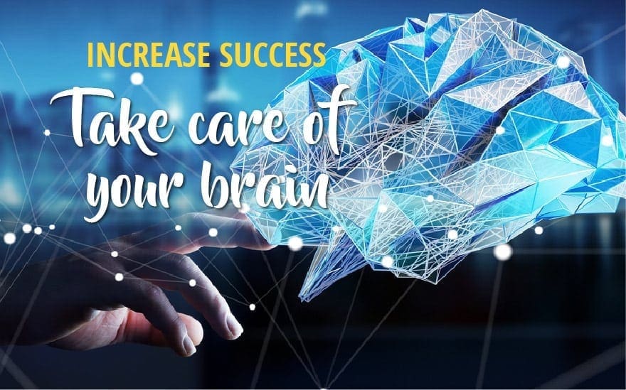 Enhance your Success by Minding your Brain