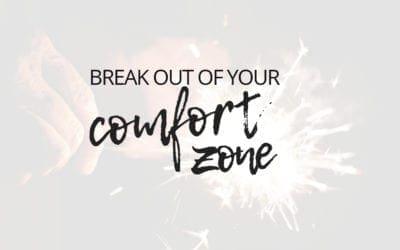 11 Ways to Expand Your Comfort Zone