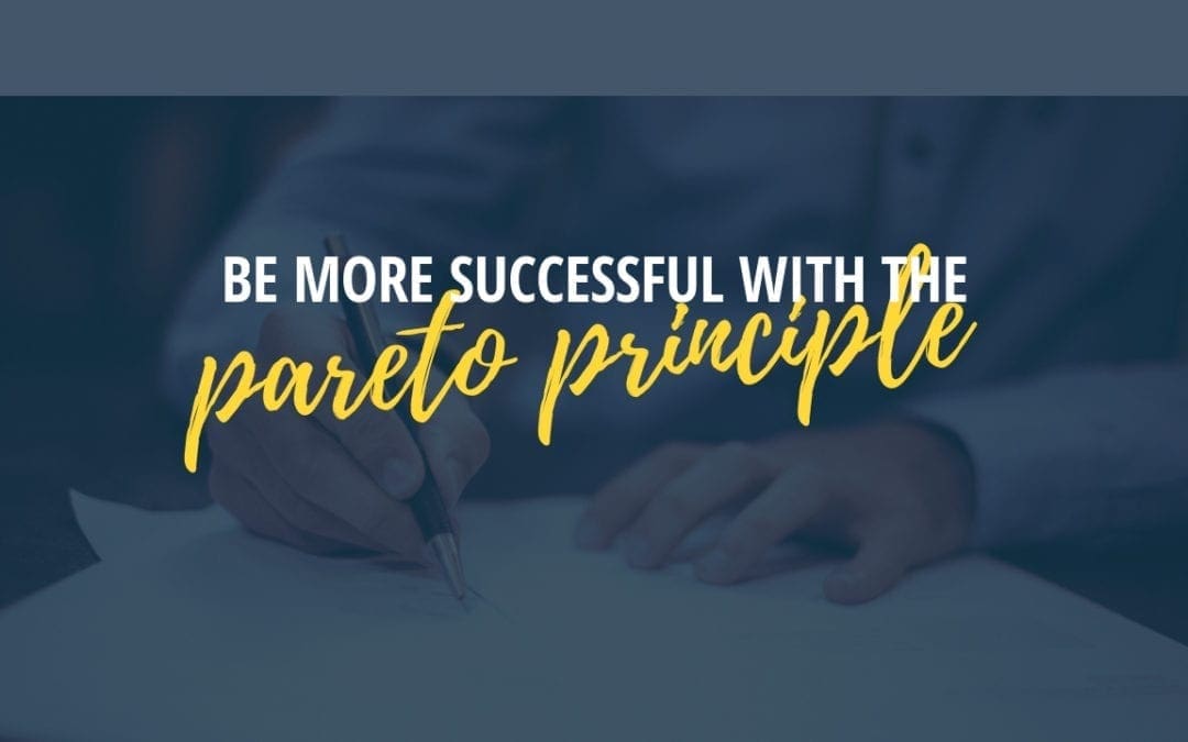 Success Using the Pareto Principle