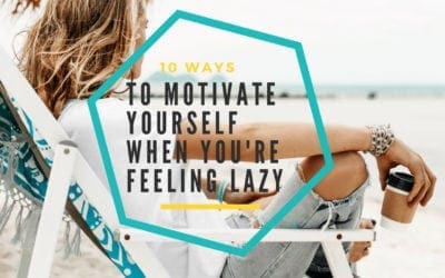 10 Ways to Beat Laziness