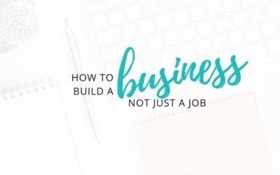 Build A Business, Not A Job