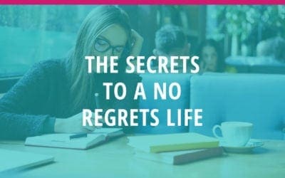 How to Live Without Regret