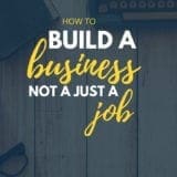 Build a Business, Not a Job with Torie Mathis