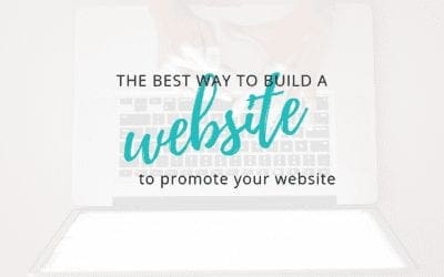 The Best Way to Build A Website