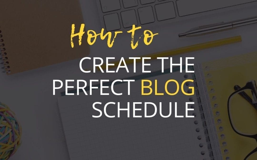 A 4 Step Blog Schedule