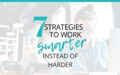 Are You Working Smarter or Working Harder?