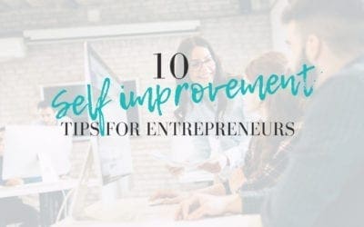 Self-Improvement Ideas for Entrepreneurs