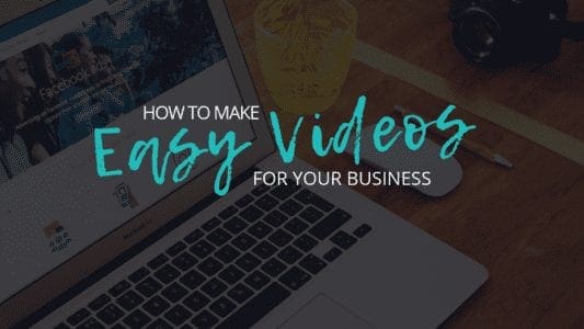 MAKE EASY VIDEO FOR YOUR BUSINESS