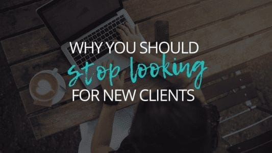 STOP LOOKING FOR NEW CLIENTS WITH TORIE MATHIS