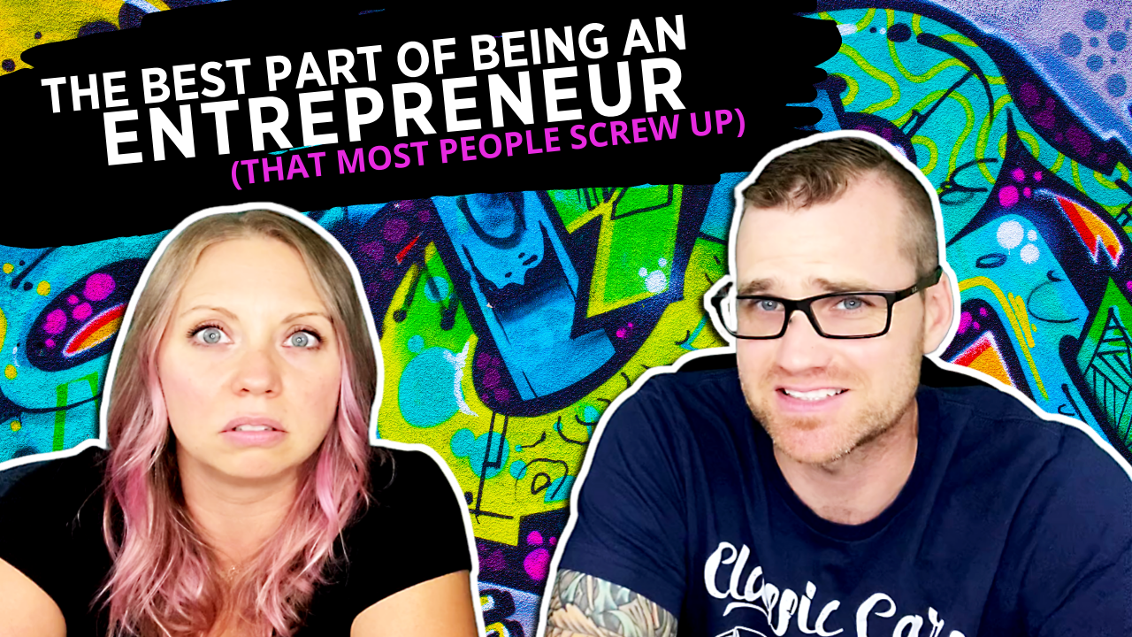 007 Best part of being an Entrepreneur Being An Entrepreneur