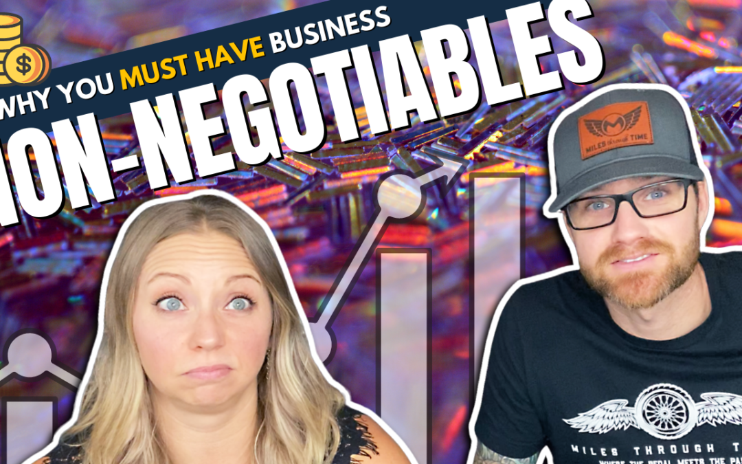 Your Business’ Non-Negotiables