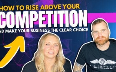 Ep. 17 How to Make Your Business the Clear Choice
