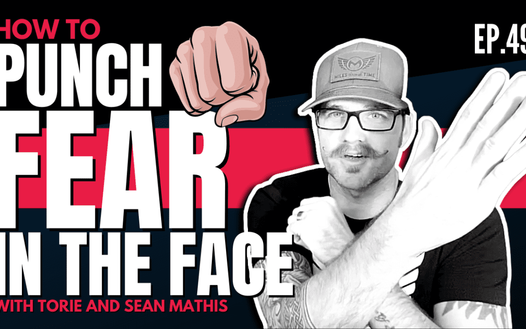 Punch Fear in the Face – How To Do It Anyway
