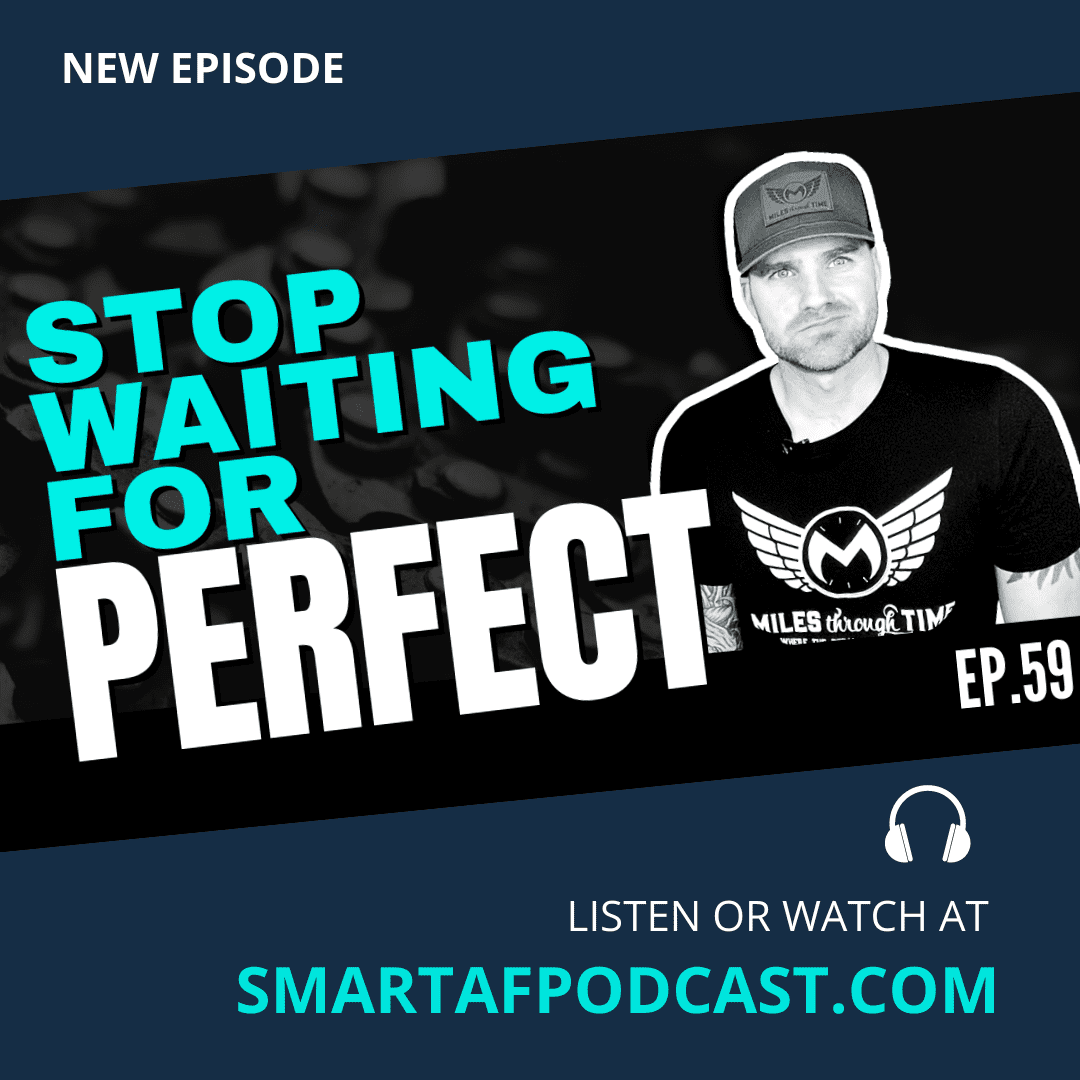 LISTEN OR WATCH AT SMARTAFPODCAST.COM take action
