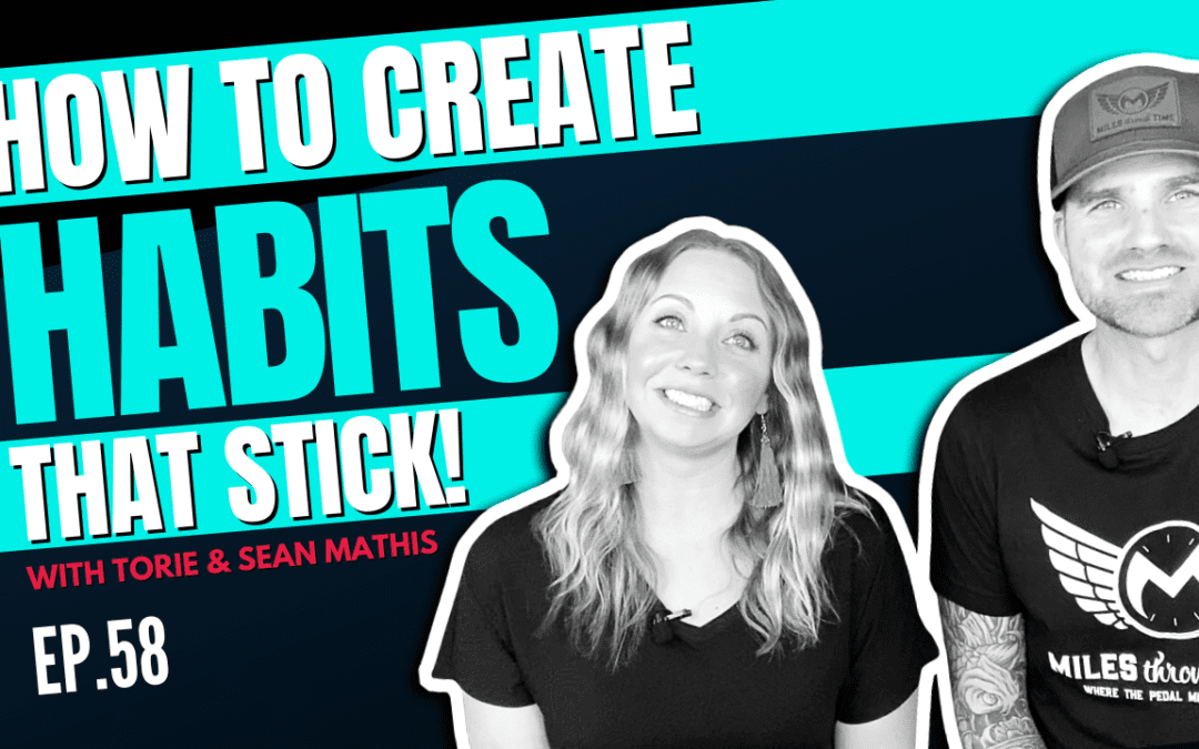 Why Your New Year’s Resolutions Fail – How to Create Habits that Stick
