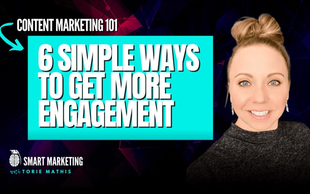 6 Simple Ways To Get More Engagement
