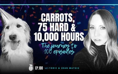 Ep. 100 Carrots, Going Hard and Blowing Through 10,000 Hours