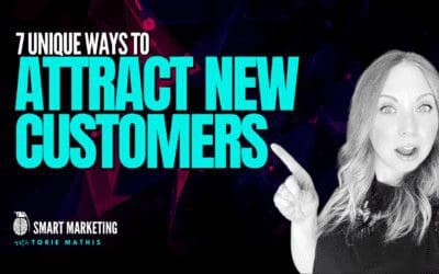 7 Unique Ways to Attract New Customers