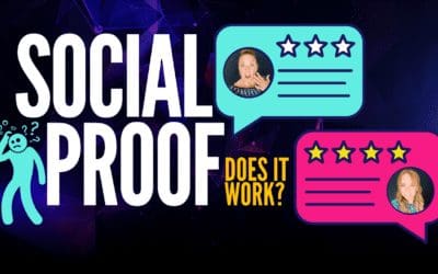 What is Social Proof and How Do You Use It In Your Marketing?