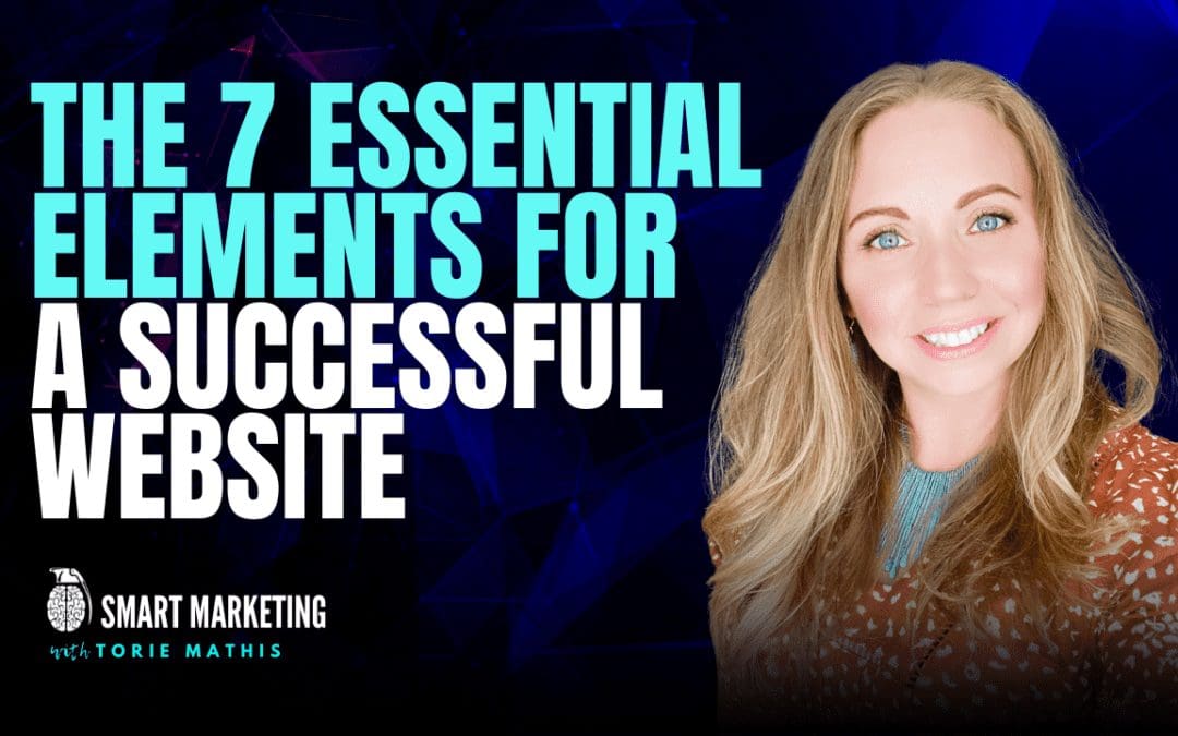 The 7 Essential Elements for a Successful Business Website