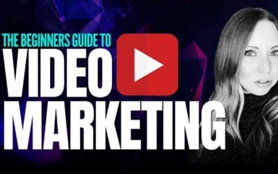 Beginners Guide to Video Marketing – 10 Steps to Get Started