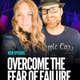 How to Overcome Fear of Failure