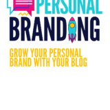Personal Branding Blogging 4