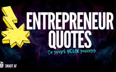 Entrepreneur Quotes To Spark Your Success