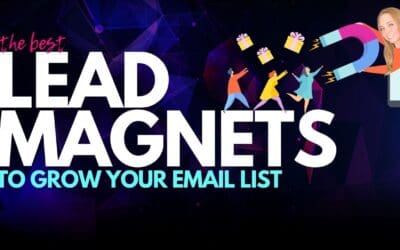 8 Best Lead Magnets to Grow Your Email List
