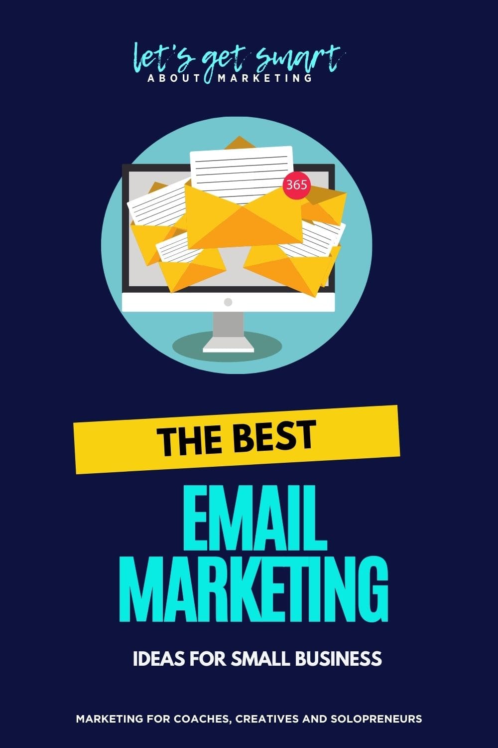 10 Email Marketing Ideas For Small Business