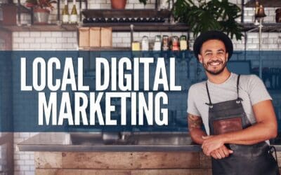 How To Do Digital Marketing for Local Business