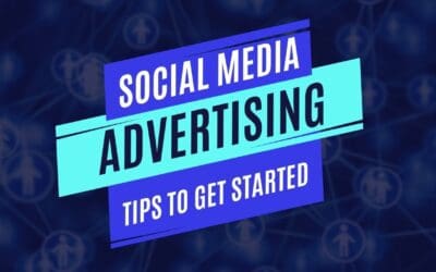 20 Social Media Advertising Tips for Small Businesses