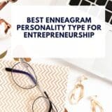 Best Enneagram Personality Type for Entrepreneurship | Torie Mathis