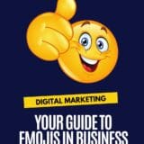 Your Guide to Emojis in Business