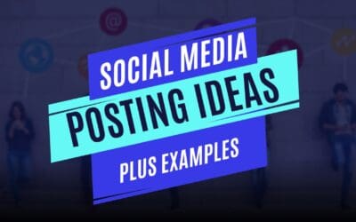 125 Social Media Post Ideas for Small Business