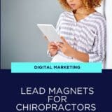 8 Lead Magnets for Chiropractors That Help Align Your Marketing