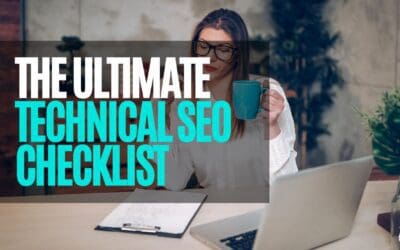 The Ultimate Technical SEO Checklist for Entrepreneurs
