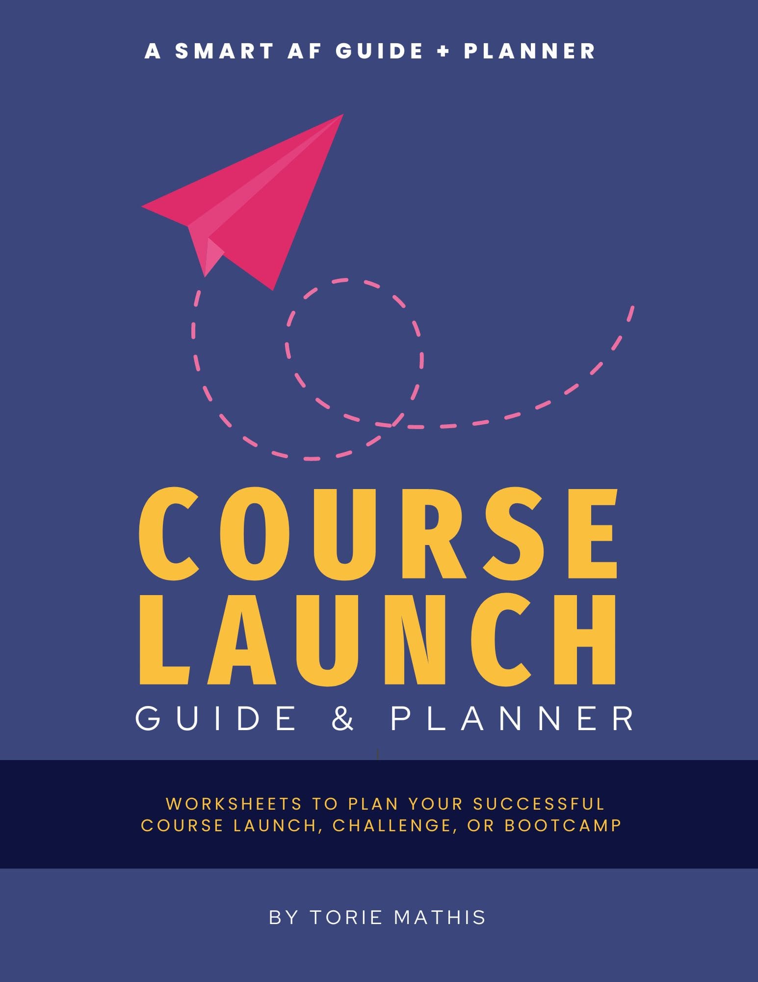 Course Launch Planner & Guide | Torie Mathis