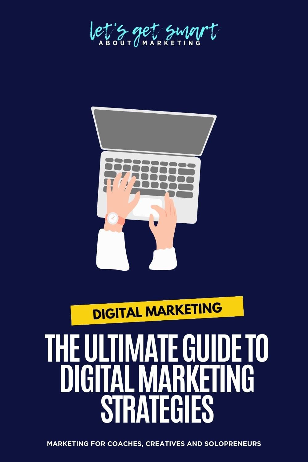 Cracking the Code How to Create a Digital Marketing Strategy