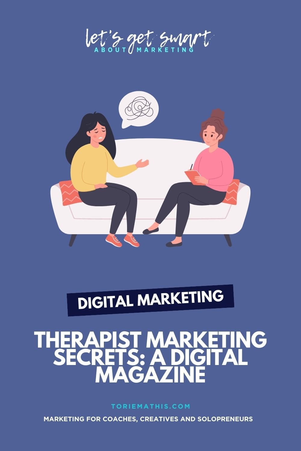 Therapist Marketing Secrets A Digital Magazine
