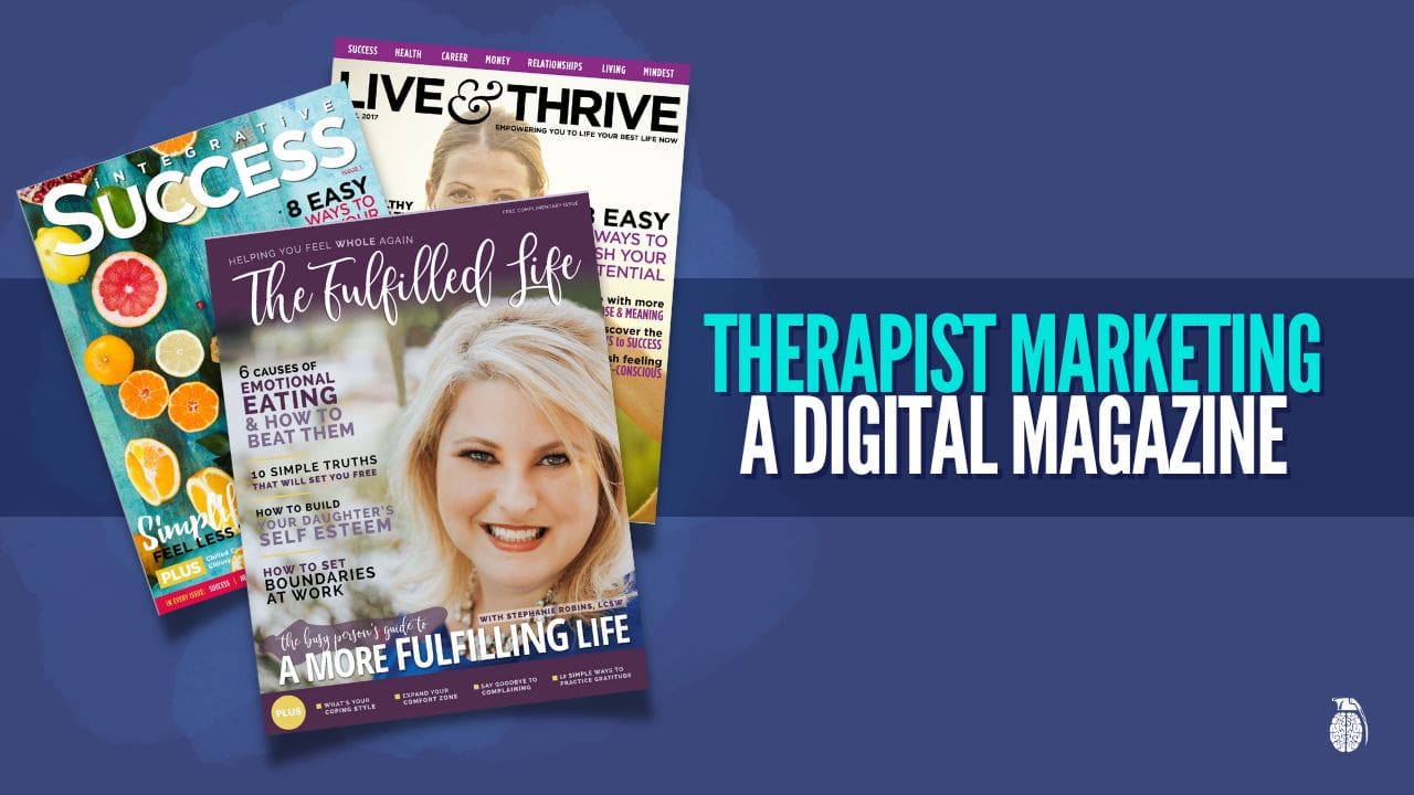 therapist marketing - digital magazine