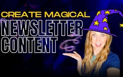 From Newbie to Email Wizard: Unleash Your Magic with Engaging Newsletter Content