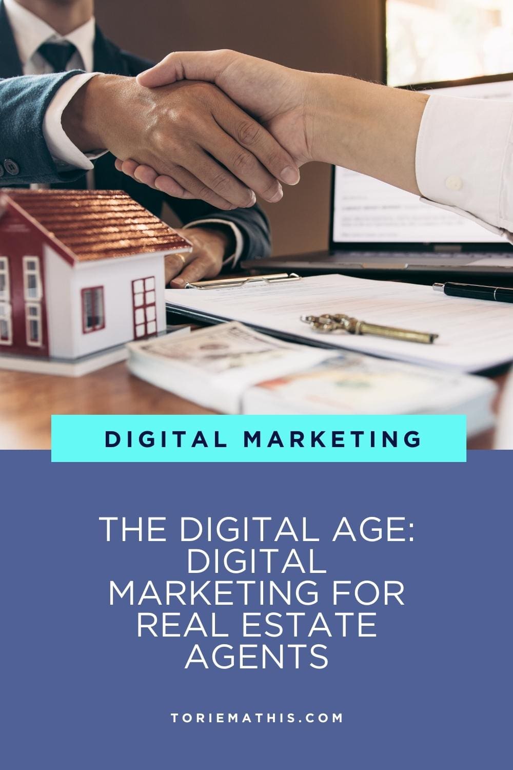 The Digital Age: Digital Marketing for Real Estate Agents