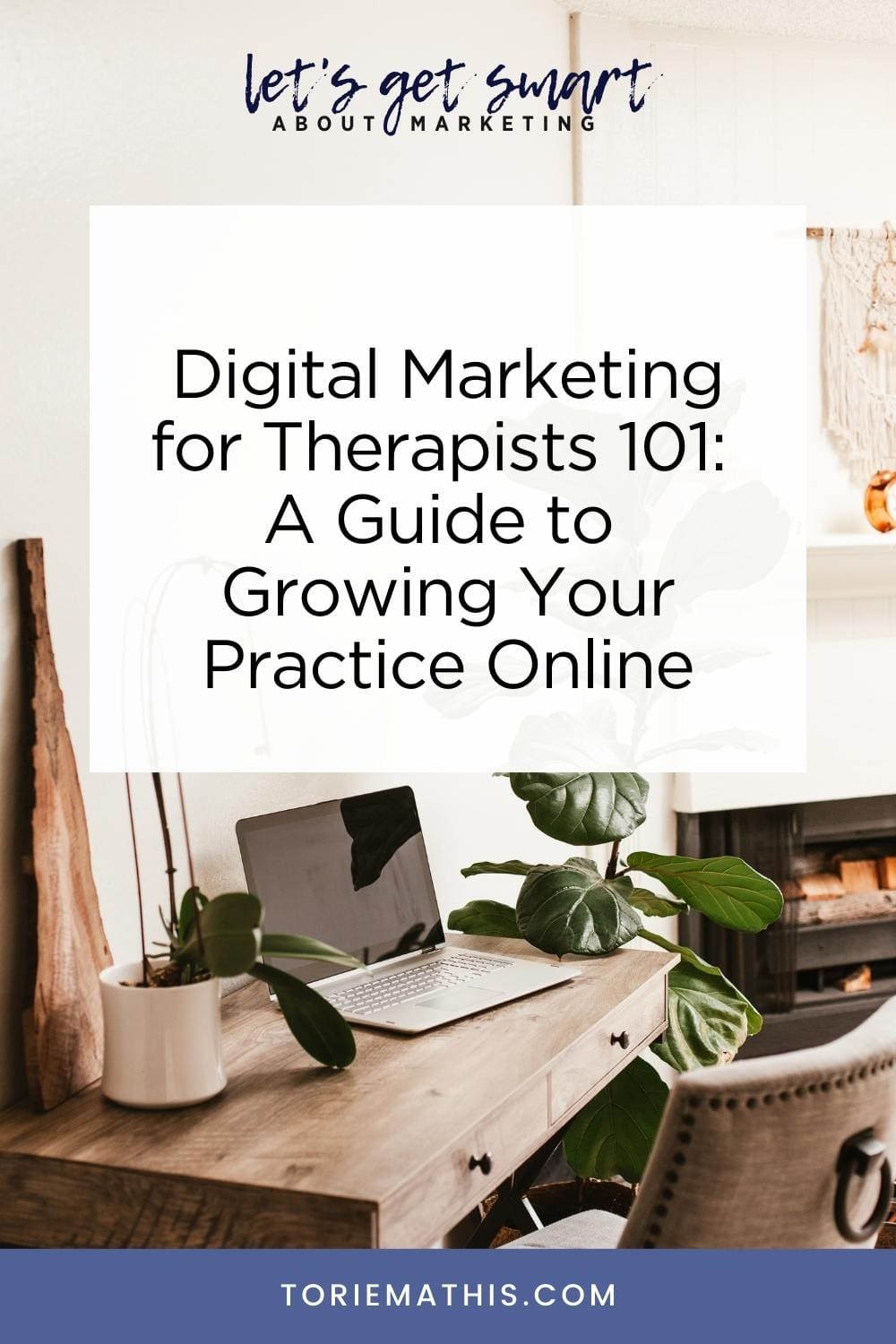 Digital Marketing for Therapists 101: A Guide to Growing Your Practice ...