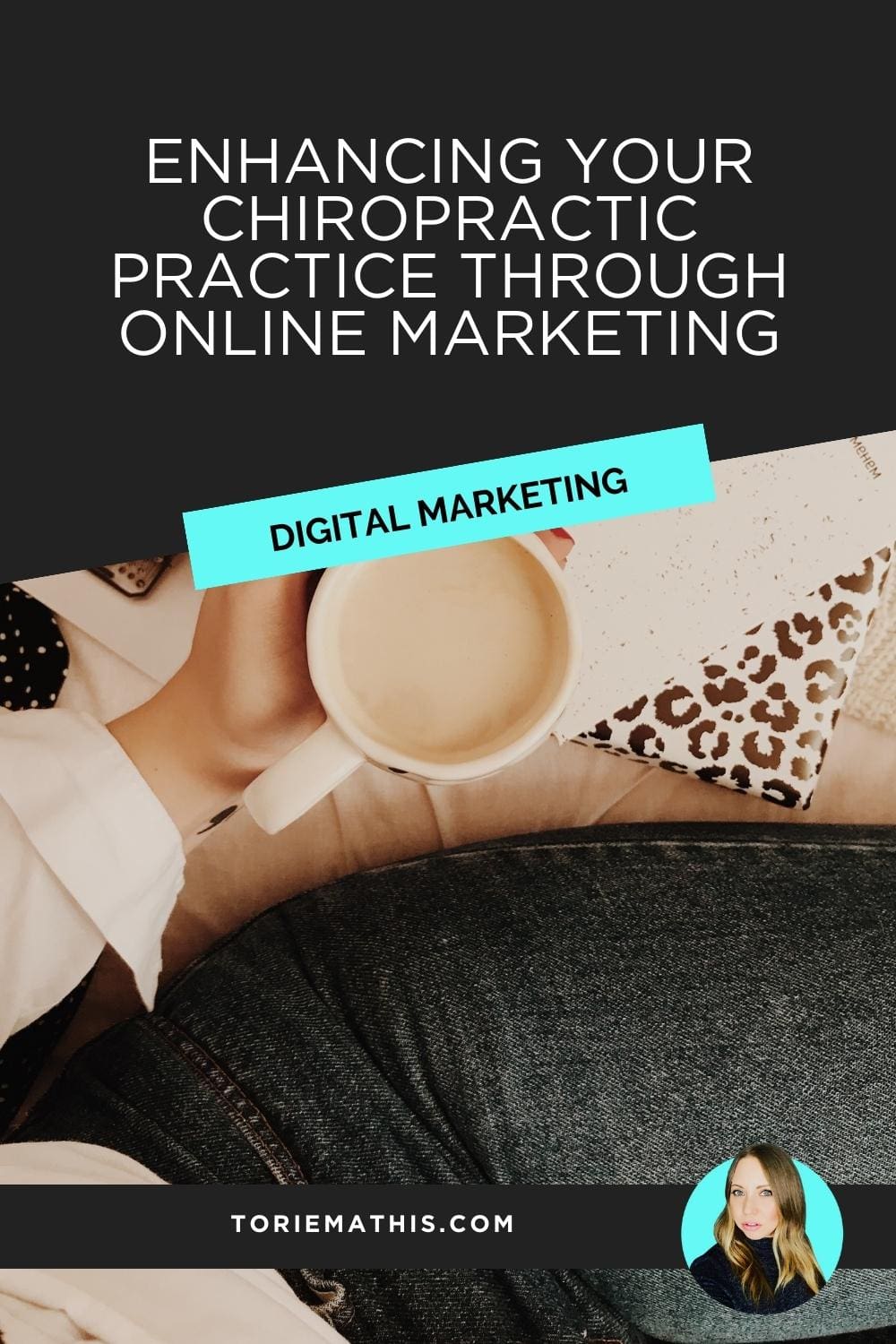 Enhancing Your Chiropractic Practice Through Online Marketing