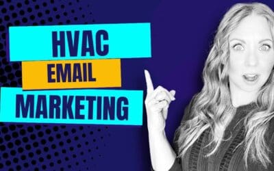 Harnessing The Power Of Email Marketing For HVAC