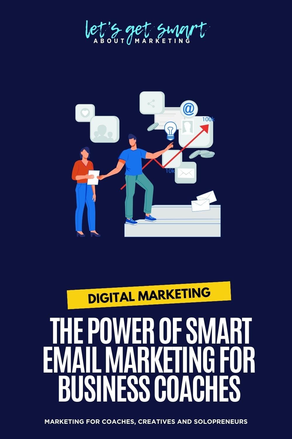 SMART Email Marketing for Business Coaches