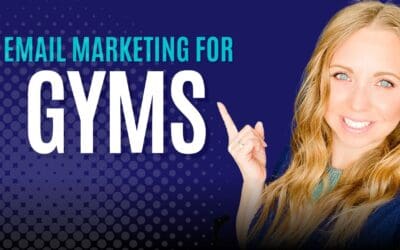 7 Ways To Leverage Email Marketing for Gyms